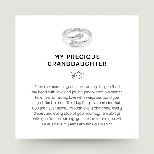 My Precious Granddaughter - Hug Ring