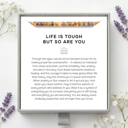 Life Is Tough But So Are You Bracelet
