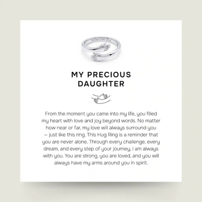 My Precious Daughter - Hug Ring